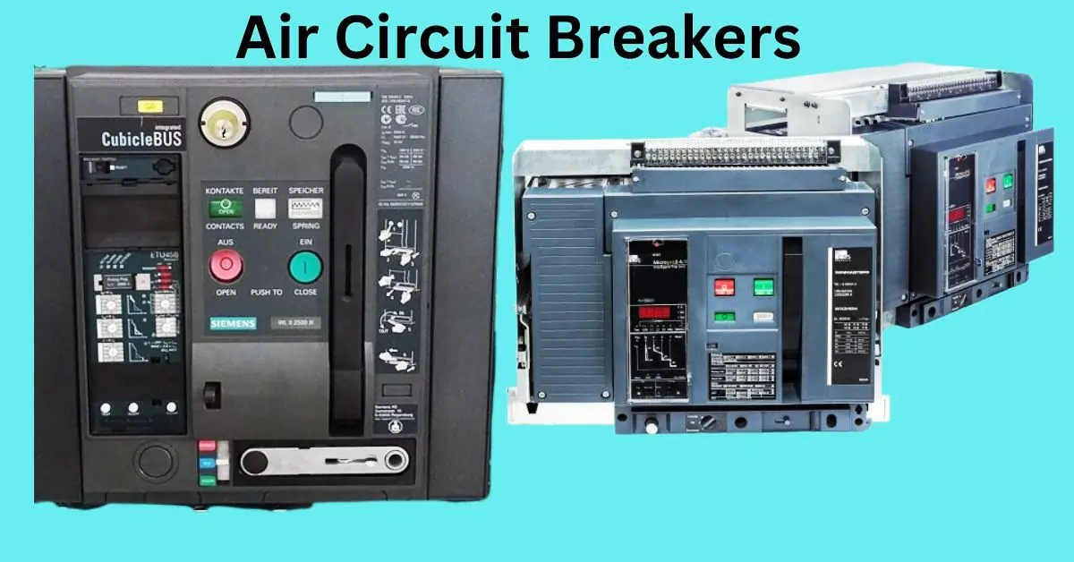 How Air Circuit Breaker Works