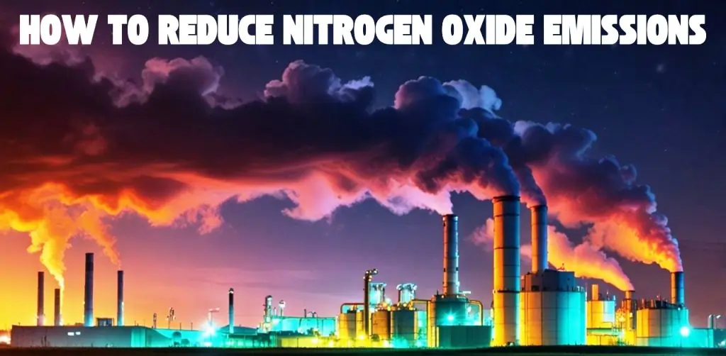 How to Reduce Nitrogen Oxide Emissions